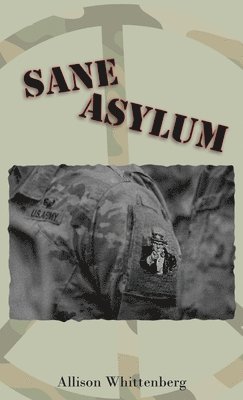 Allison Whittenberg - Sane Asylum, Inbunden