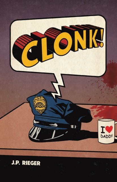 J. P. Rieger - Clonk!, E-bok