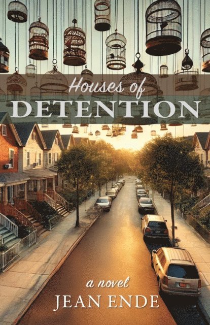 Jean Ende - Houses of Detention, E-bok