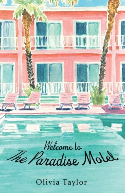 Olivia Taylor - Welcome to the Paradise Motel, E-bok