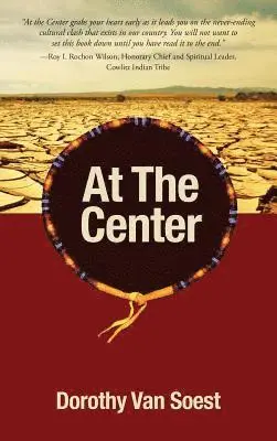 Dorothy Van Soest - At The Center, Inbunden. Tillgänglighet: Lägg i varukorg