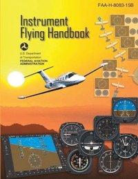 Faa-H-8083-15b (Color Print) Instrument Flying Handbook