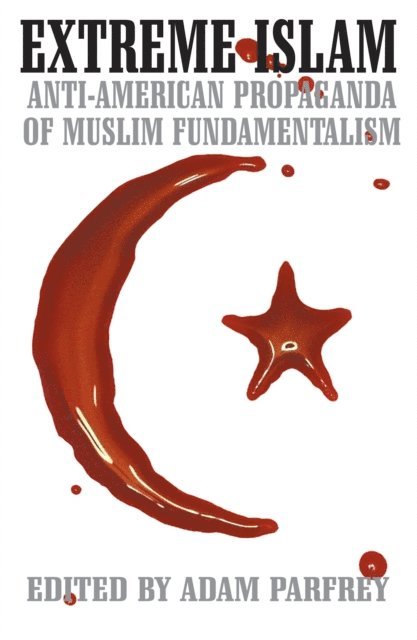 Adam Parfrey - Extreme Islam, E-bok