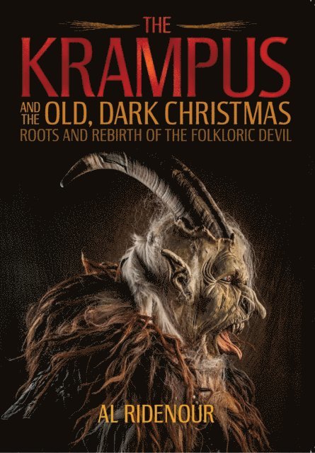 Al Ridenour - Krampus and the Old, Dark Christmas, E-bok