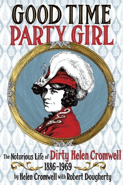 Helen Cromwell - Good Time Party Girl, E-bok