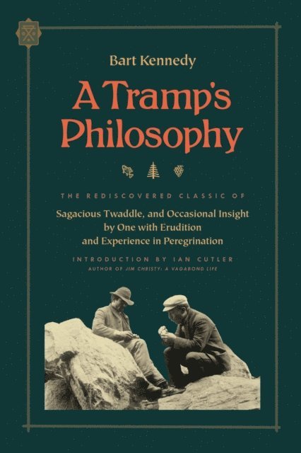 Bart Kennedy - Tramp's Philosophy, E-bok