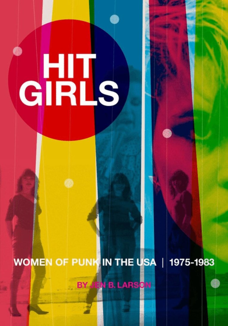Jen B Larson - Hit Girls, Häftad