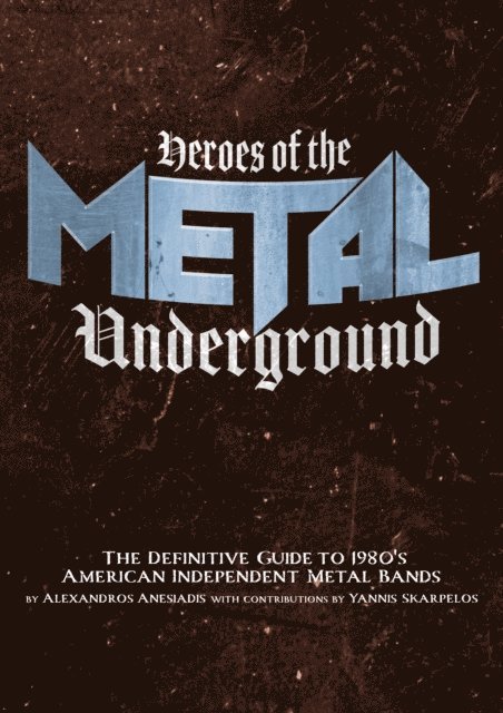 Yiannis Scarpelos, Alexandros Anesiadis - Heroes of the Metal Underground, E-bok