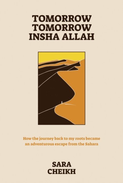 Sara Cheikh - Tomorrow, Tomorrow, Insha Allah, E-bok