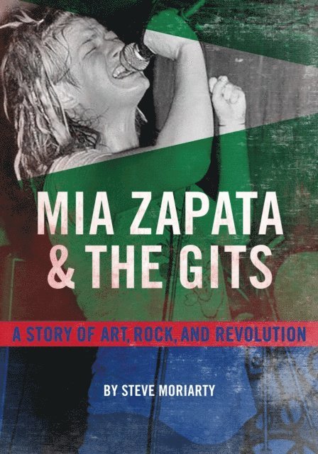 Steve Moriarty - Mia Zapata and The Gits, E-bok