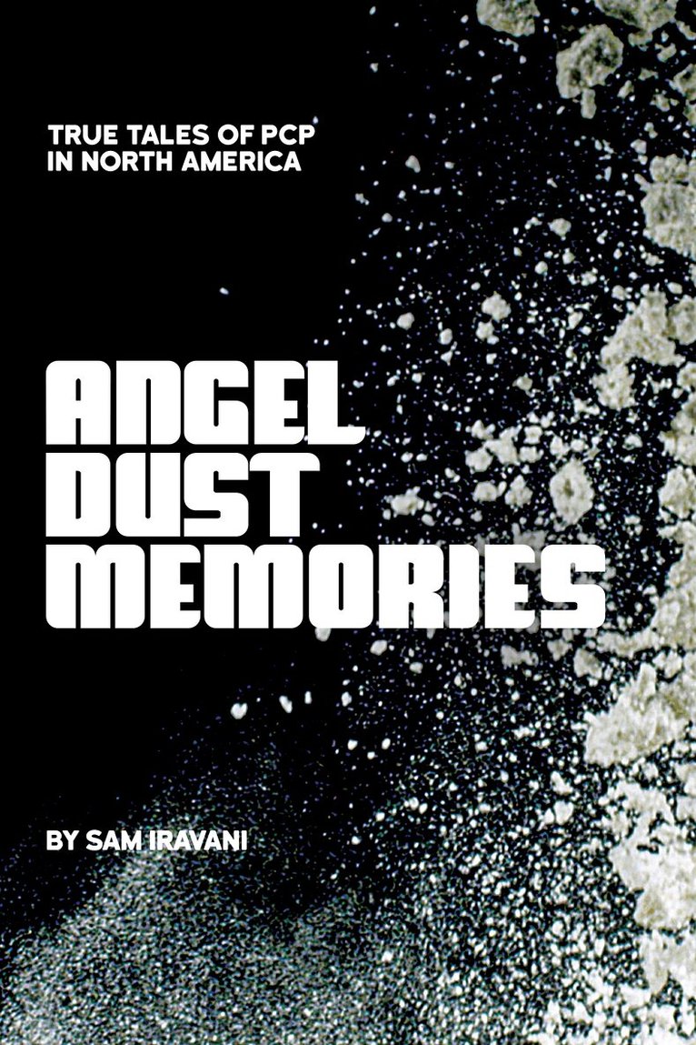 Sam Iravani - Angel Dust Memories, Häftad