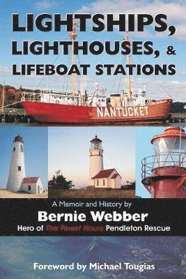 Bernie Webber - Lightships, Lighthouses, and Lifeboat Stations, Häftad
