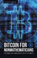 Slava Gomzin - Bitcoin for Nonmathematicians, Häftad