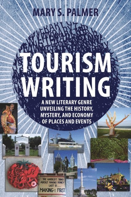 Mary S. Palmer - Tourism Writing, E-bok