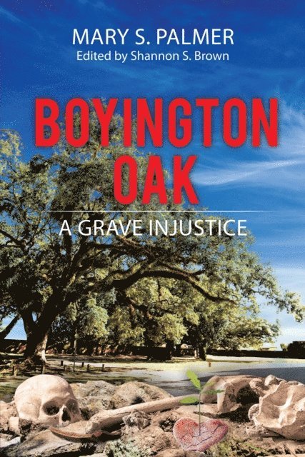 Mary S. Palmer - Boyington Oak, E-bok