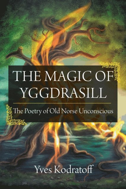 Yves Kodratoff - Magic of Yggdrasill, E-bok