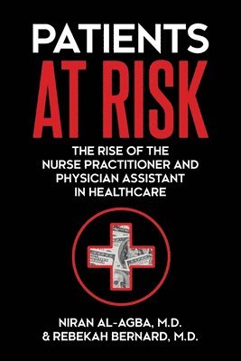 Niran Al-Agba, Rebekah Bernard - Patients at Risk, Häftad
