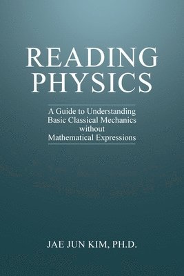 Jae Jun Kim - Reading Physics, Häftad