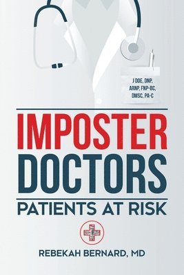 Rebekah Bernard - Imposter Doctors, Häftad