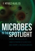 A Méndez-Vilas - Microbes in the Spotlight, Häftad. Tillgänglighet: Lägg i varukorg