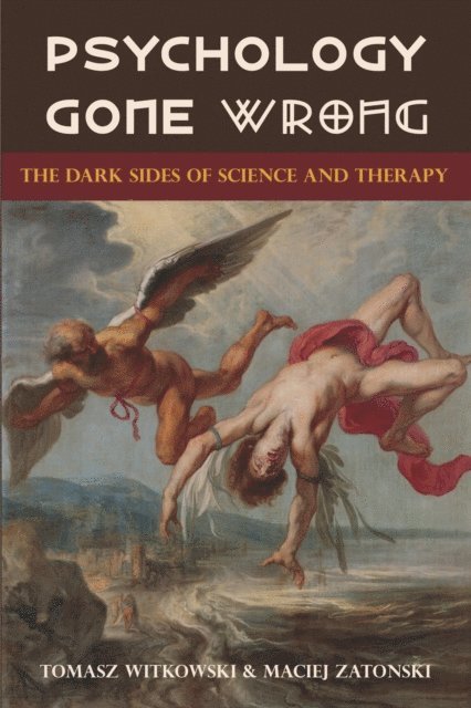 Tomasz Witkowski - Psychology Gone Wrong:, E-bok