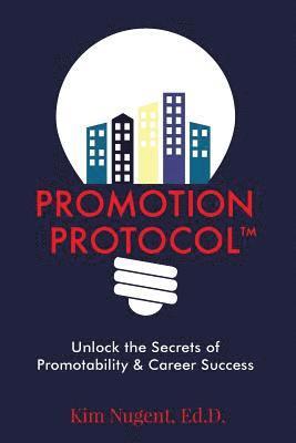 Ed D Kim Nugent - Promotion Protocol, Häftad