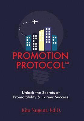 Ed D Kim Nugent - Promotion Protocol, Inbunden
