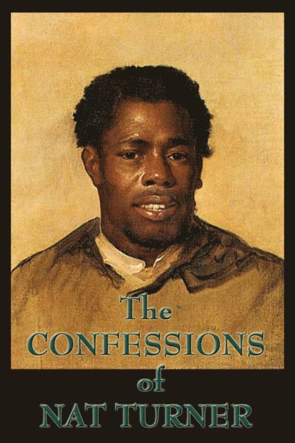 Nat Turner - Confessions of Nat Turner, E-bok. Tillgänglighet: Lägg i varukorg