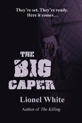 Lionel White - Big Caper, Häftad