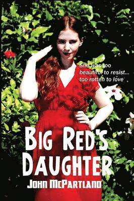 John McPartland - Big Red's Daughter, Häftad