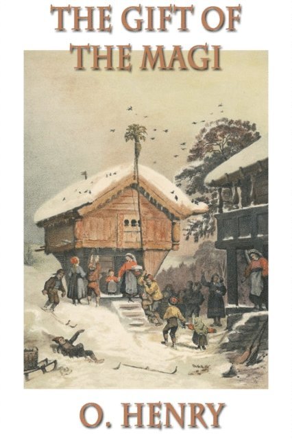 O. Henry - Gift of the Magi, E-bok