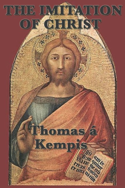 Thomas a Kempis - Imitation of Christ, E-bok