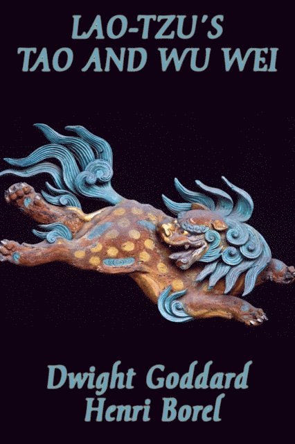 Lao-Tzu - Lao-tzu's Tao and Wu Wei, E-bok