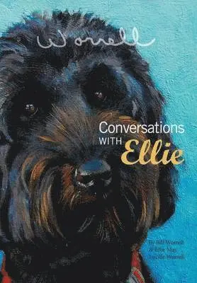 Bill Worrell, Ellie May Lucille Worrell - Conversations with Ellie, Inbunden. Tillgänglighet: Lägg i varukorg