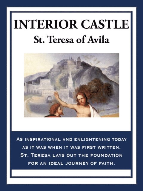 St. Teresa of Avila - Interior Castle, E-bok