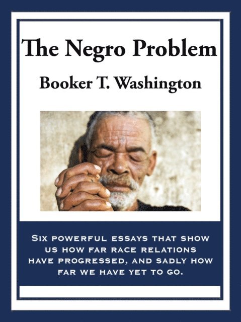 Booker T. Washington - Negro Problem, E-bok