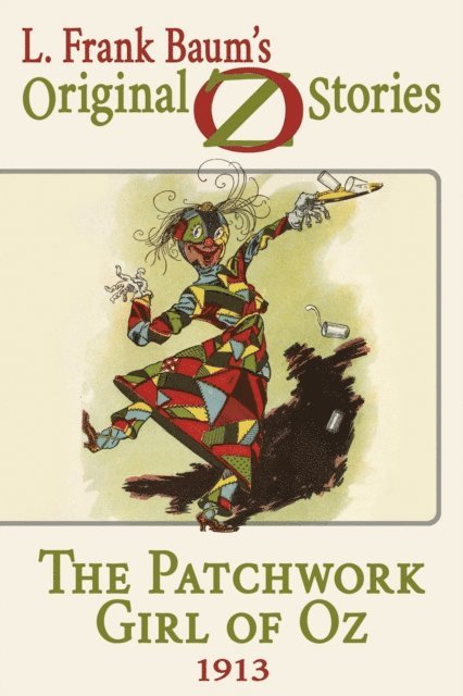 L. Frank Baum - Patchwork Girl of Oz, E-bok