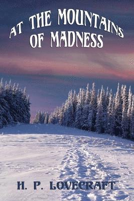 H P Lovecraft - At the Mountains of Madness, Häftad