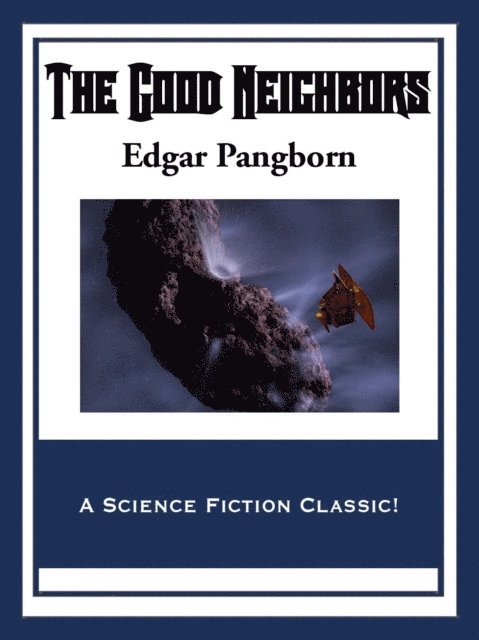 Edgar Pangborn - Good Neighbors, E-bok