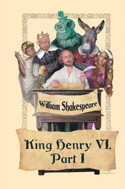 William Shakespeare - Henry VI, Part I, E-bok