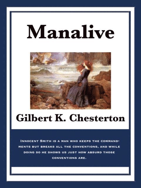 Gilbert K. Chesterton - Manalive, E-bok