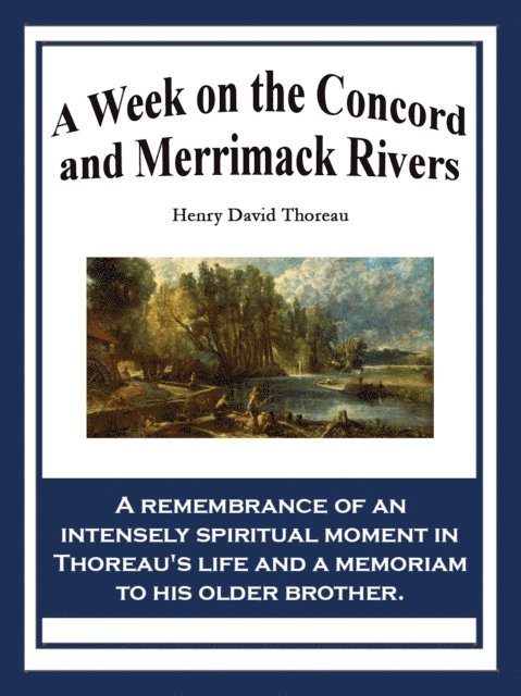 Henry David Thoreau - Week on the Concord and Merrimack Rivers, E-bok
