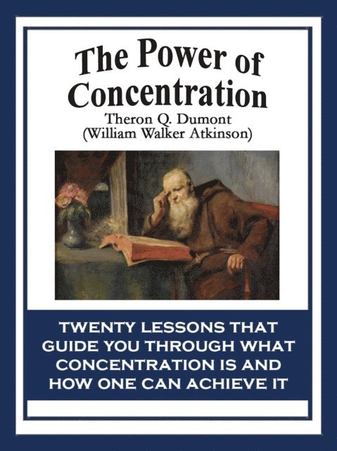 Theron Q. Dumont - Power of Concentration, E-bok