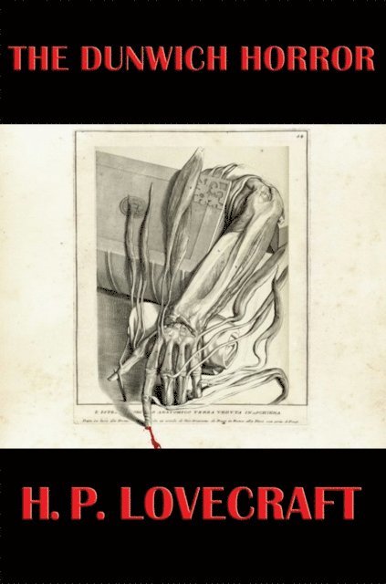 H. P. Lovecraft - Dunwich Horror, E-bok