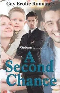 Gideon Elliot - A Second Chance, Häftad. Tillgänglighet: Lägg i varukorg