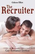 The Recruiter: Gay Romance Erotica