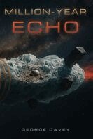 George Davey - Million-Year Echo, Häftad. Tillgänglighet: Lägg i varukorg