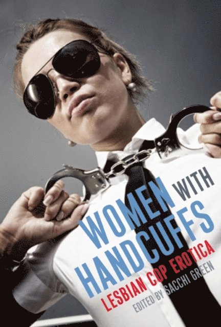 Sacchi Green - Women With Handcuffs, E-bok