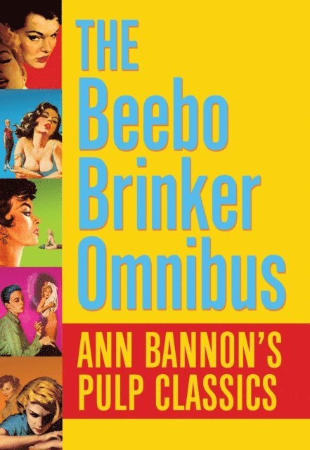 Ann Bannon - Beebo Brinker Omnibus, E-bok