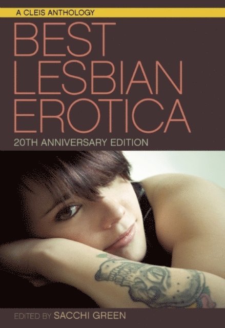 Sacchi Green - Best Lesbian Erotica of the Year, 20th Anniversary Edition, E-bok